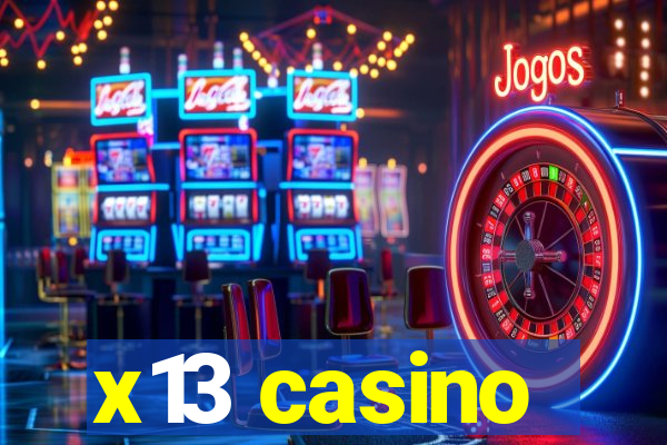 x13 casino